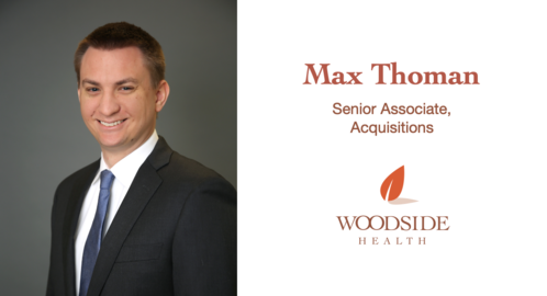 Woodside Health Promotes Maxwell Thoman to Senior Associate